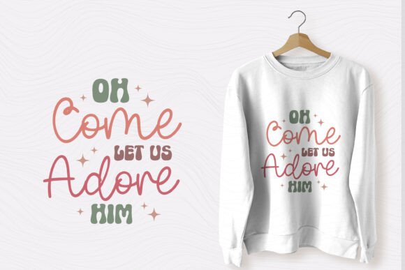 Christmas Christian SVG Oh Come Let Us Graphics for T-Shirt Designs