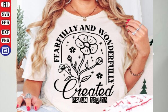 Fearfully and Wonderfully SVG: Faith T-Shirt Designs