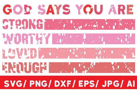 God Says You Are Valentine: Graphics for T-Shirt Designs