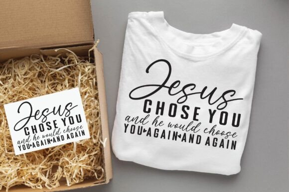 Jesus Chose You SVG: Faithful T-Shirt Designs & Graphics