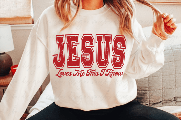 Jesus Loves Me SVG & Graphics for T-Shirt Designs