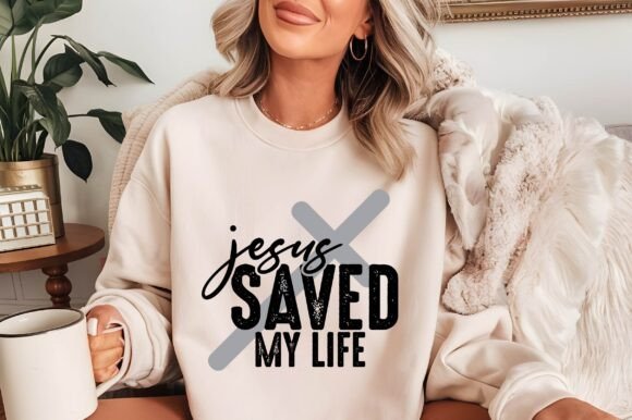 Jesus Saved My Life Svg Shirt Graphics for T-Shirt Designs