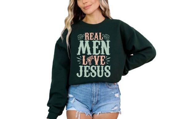 Real Men Love Jesus SVG Shirt Graphics